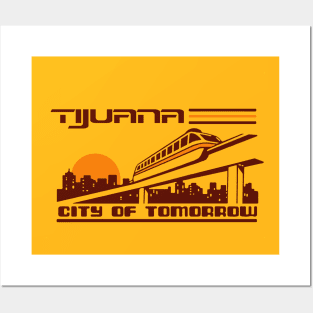 Tijuana City of Tomorrow Posters and Art